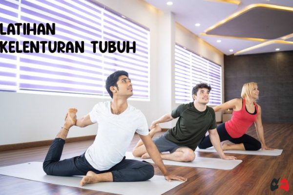 Latihan Kelenturan Tubuh